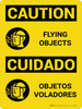 Caution: Flying Objects Bilingual Spanish With Icons - Wall Sign