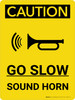 Caution: Go Slow Sound Horn Portrait With Icon - Wall Sign