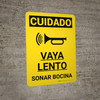 Caution: Go Slow Sound Horn Spanish Portrait With Icon - Wall Sign Caution: Go Slow Sound Horn Spanish Portrait With Icon - Wall Sign