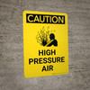 Caution: High Pressure Air Portrait With Icon - Wall Sign Caution: High Pressure Air Portrait With Icon - Wall Sign