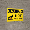 Caution: Hot Keep Away Landscape With Icon - Wall Sign Caution: Hot Keep Away Landscape With Icon - Wall Sign