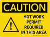 Caution: Hot Work Permit Required in This Area Landscape With Icon - Wall Sign Caution: Hot Work Permit Required in This Area Landscape With Icon - Wall Sign