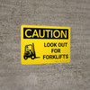 Caution: Look Out for Forklifts Landscape With Icon - Wall Sign Caution: Look Out for Forklifts Landscape With Icon - Wall Sign