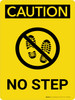 Caution: No Step Portrait With Icon - Wall Sign
