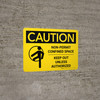 Caution: Non Permit Confined Space Keep Out Unless Authorized Landscape With Icon - Wall Sign Caution: Non Permit Confined Space Keep Out Unless Authorized Landscape With Icon - Wall Sign