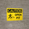 Caution: Open Pit Landscape With Icon - Wall Sign