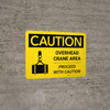 Caution: Overhead Crane Area Proceed With Caution Landscape With Icon - Wall Sign