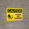 Caution: Please Use Handrail Landscape With Icon - Wall Sign Caution: Please Use Handrail Landscape With Icon - Wall Sign