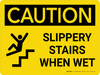 Caution: Slippery Stairs When Wet Landscape With Icon - Wall Sign Caution: Slippery Stairs When Wet Landscape With Icon - Wall Sign