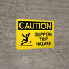 Caution: Slippery Trip Hazard Landscape With Icon - Wall Sign