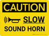 Caution: Slow Sound Horn Landscape With Icon - Wall Sign Caution: Slow Sound Horn Landscape With Icon - Wall Sign