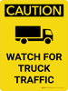 Caution: Watch for Truck Traffic Portrait With Icon - Wall Sign Caution: Watch for Truck Traffic Portrait With Icon - Wall Sign