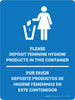 Please Deposit Feminine Hygine Products in Container Bilingual Spanish Icon Blue - Wall Sign Please Deposit Feminine Hygine Products in Container Bilingual Spanish Icon Blue - Wall Sign