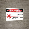 Danger: Laser Operating - Wall Sign