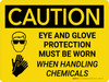 Caution: Eye and Glove Protection With Chemicals Landscape With Icon - Wall Sign