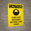 Caution: Hard Hat Required Beyond Point Portrait With Icon - Wall Sign