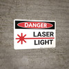 Danger: Laser Light - Wall Sign Danger: Laser Light - Wall Sign