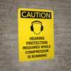 Caution: Hearing Protection Required When Compressor Is Running Portrait With Icon - Wall Sign