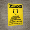 Caution: Hearing Protection Required When Loading Trucks Portrait With Icon - Wall Sign