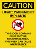 Caution: Heart Pacemaker Implants Room Contains Microwave Portrait With Icon - Wall Sign