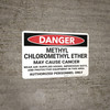 Danger: Methyl Chloromethyl Ether May Cause Cancer - Wall Sign
