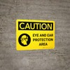 Caution: PPE Eye and Ear Protection Area Landscape With Icon - Wall Sign