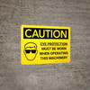 Caution: PPE Eye Protection When Operating Machinery Landscape With Icon - Wall Sign Caution: PPE Eye Protection When Operating Machinery Landscape With Icon - Wall Sign