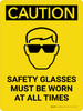 Caution: PPE Safety Glasses Worn At All Time Portrait With Icon - Wall Sign Caution: PPE Safety Glasses Worn At All Time Portrait With Icon - Wall Sign