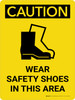 Caution: PPE Wear Safety Shoes in This Area Portrait With Icon - Wall Sign Caution: PPE Wear Safety Shoes in This Area Portrait With Icon - Wall Sign