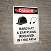 Danger: Hard Hat and Ear Plugs Required Portrait Portrait with Icon - Wall Sign