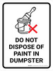 Do Not Dispose Of Paint In Dumpster Portrait with Graphic