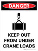 Danger: Keep Out From Under Crane Loads Portrait with Graphic - Wall Sign