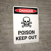 Danger: Poison Keep Out Portrait with Graphic - Wall Sign