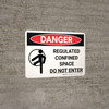 Danger: Regulated Confined Space Do Not Enter Landscape with Graphic - Wall Sign