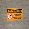 Warning: Do Not Dump Chemicals Solvents Oils Down Drain Landscape with Graphic