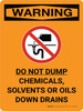 Warning: Do Not Dump Chemicals Solvents Oils Down Drain Portrait With Graphic