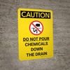Caution: Do Not Pour Chemicals Down the Drain Portrait With Graphic - Wall Sign Caution: Do Not Pour Chemicals Down the Drain Portrait With Graphic - Wall Sign