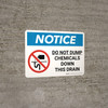 Notice: Do Not Dump Chemicals Down this Drain Landscape with Graphic