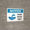 Notice: Hand Wash Only Landscape with Graphic