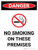 Danger: No Smoking On These Premises Portrait with Graphic - Wall Sign