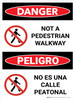 Danger: Not A Pedestrian Walkway Bilingual Spanish with Graphic - Wall Sign Danger: Not A Pedestrian Walkway Bilingual Spanish with Graphic - Wall Sign
