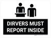 Drivers Must Report Inside Landscape with Graphic - Wall Sign