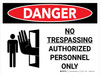 Danger: No Trespassing Authorized Personnel Only Landscape with Graphic - Wall Sign