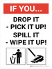 If You Drop It/Spill It - Clean It Portrait with Graphic - Wall Sign If You Drop It/Spill It - Clean It Portrait with Graphic - Wall Sign
