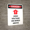 Danger: High Voltage On Wires Above Portrait with Graphic - Wall Sign Danger: High Voltage On Wires Above Portrait with Graphic - Wall Sign