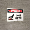 Danger: Hot Metal Landscape with Graphic - Wall Sign Danger: Hot Metal Landscape with Graphic - Wall Sign