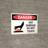 Danger: Hot Surface Do Not Touch Landscape with Graphic - Wall Sign