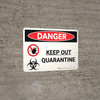 Danger: Keep Out Quarantine Landscape with Graphic - Wall Sign Danger: Keep Out Quarantine Landscape with Graphic - Wall Sign