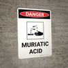 Danger: Muriatic Acid Portrait with Graphic - Wall Sign Danger: Muriatic Acid Portrait with Graphic - Wall Sign