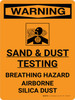 Warning: Sand And Dust Testing Breathing Hazard Portrait With Graphic - Wall Sign